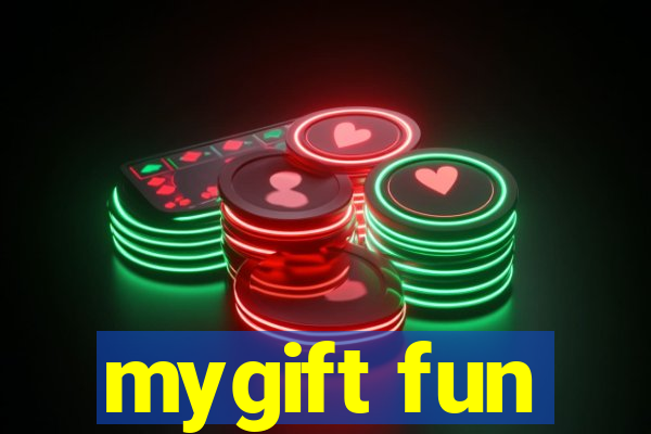 mygift fun